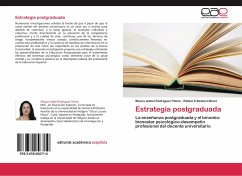 Estrategia postgraduada - Rodríguez Palma, Maura Isabel;Bestard Bizet, Rafael S