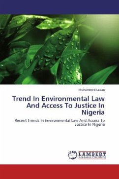 Trend In Environmental Law And Access To Justice In Nigeria