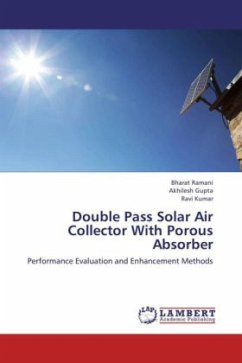 Double Pass Solar Air Collector With Porous Absorber