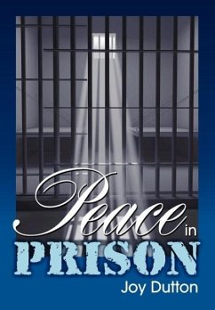 Peace in Prison - Dutton, Joy