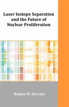 Laser Isotope Separation and the Future of Nuclear Proliferation