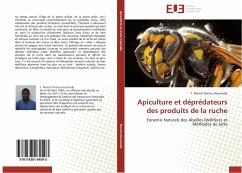 Apiculture et déprédateurs des produits de la ruche - Donou Hounsode, T. Marcel