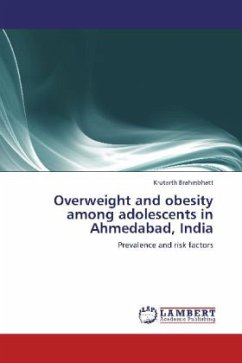 Overweight and obesity among adolescents in Ahmedabad, India