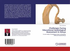 Challenges Facing Educational Audiological Assessment In Kenya - Muriithi, Francis