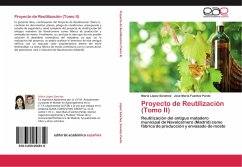Proyecto de Reutilización (Tomo II) - López Sánchez, María;Fuentes Pardo, José María
