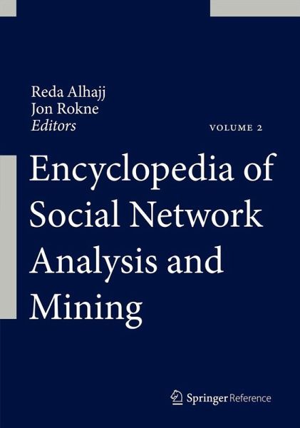 Encyclopedia of Social Network Analysis and Mining Encyclopedia of Social Network Analysis and Mining