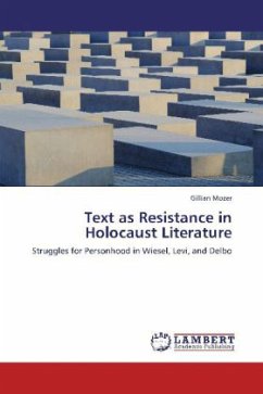 Text as Resistance in Holocaust Literature - Mozer, Gillian