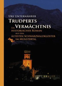 Trudperts Vermächtnis - Unternährer, Urs