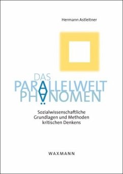 Das Parallelwelt-Phänomen - Astleitner, Hermann