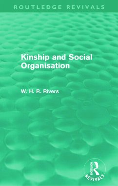 Kinship and Social Organisation - Rivers, W H R
