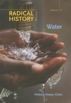 Water: History, Power, Crisis - Kinkela, Dave