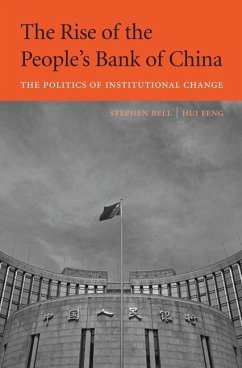 Rise of the People's Bank of China - Bell, Stephen; Feng, Hui