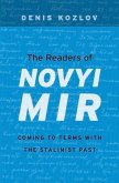 The Readers of Novyi Mir: Coming to Terms with the Stalinist Past