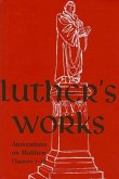 Luther's Works, Volume 67 (Annotations on Matthew: Chapters 1-18)