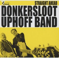 Straight Ahead - Donkersloot Uphoff Band