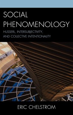 Social Phenomenology - Chelstrom, Eric S.