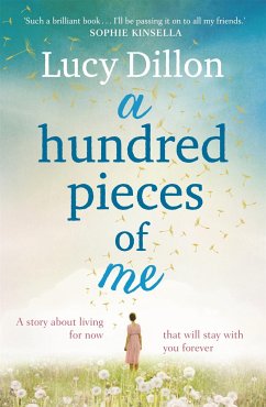 A Hundred Pieces of Me - Dillon, Lucy