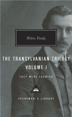 The Transylvanian Trilogy, Volume I: They Were Counted; Introduction by Hugh Thomas - Banffy, Miklos