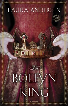 The Boleyn King - Andersen, Laura