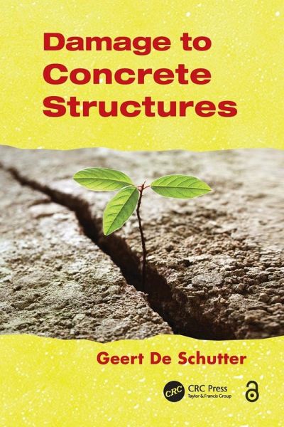 Damage to Concrete Structures Damage to Concrete Structures
