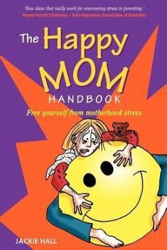 The Happy Mom Handbook - Hall, Jackie