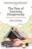 The Year of Learning Dangerously