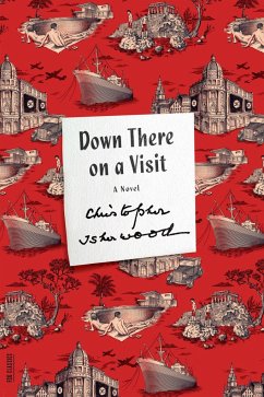 Down There on a Visit - Isherwood, Christopher