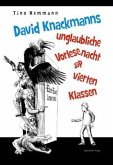 David Knackmanns unglaubliche Vorlesenacht der vierten Klassen