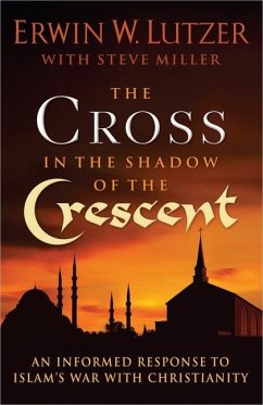 The Cross in the Shadow of the Crescent - Lutzer, Erwin W