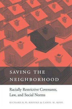 Saving the Neighborhood - Brooks, Richard Rexford Wayne; Rose, Carol M.