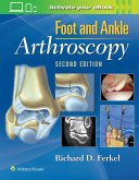 Foot & Ankle Arthroscopy Foot & Ankle Arthroscopy