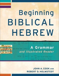 Beginning Biblical Hebrew - Cook, John A.; Holmstedt, Robert D.