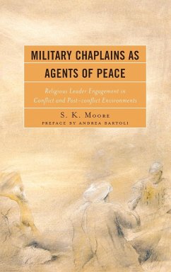 Military Chaplains as Agents of Peace - Moore, S. K.