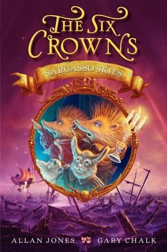 The Six Crowns: Sargasso Skies - Jones, Allan