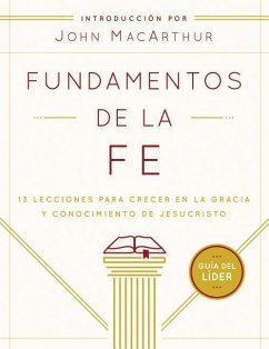 Fundamentos de la Fe (Guía del Líder) - Grace Community Church