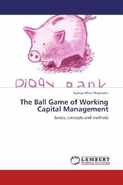 The Ball Game of Working Capital Management - MITRA MAJUMDAR, SUPRIYA
