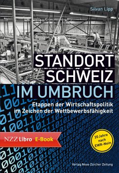 Standort Schweiz im Umbruch (eBook, ePUB) - Lipp, Silvan