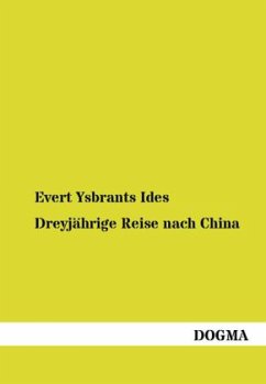 Dreyjährige Reise nach China - Ides, Evert Ysbrants