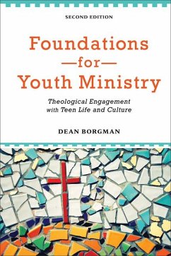 Foundations for Youth Ministry - Borgman, Dean