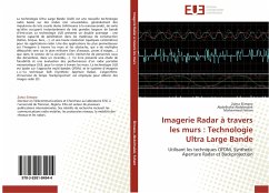 Imagerie Radar à travers les murs : Technologie Ultra Large Bande - Slimane, Zohra;Abdelmalek, Abdelhafid;Feham, Mohammed