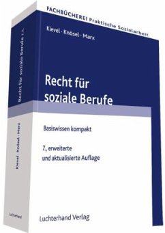 Recht für soziale Berufe - Kievel, Winfried; Knösel, Peter; Marx, Ansgar
