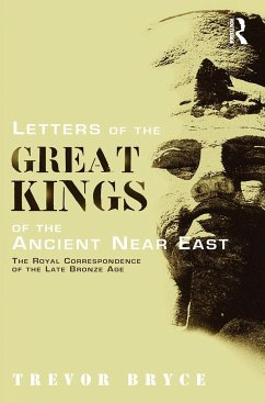 Letters of the Great Kings of the Ancient Near East - Bryce, Trevor