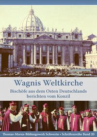 Wagnis Weltkirche - ThomasMorusBildungswerk