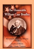 The Honorable William Czar Bradley