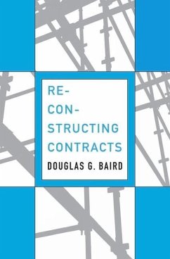 Reconstructing Contracts - Baird, Douglas G.