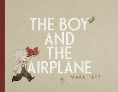 The Boy and the Airplane - Pett, Mark