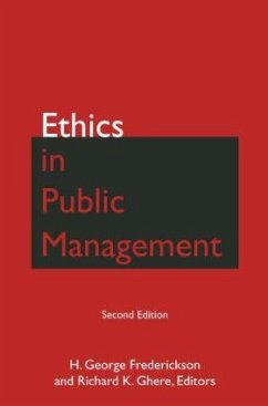 Ethics in Public Management - Frederickson, H George; Ghere, Richard K