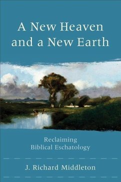 A New Heaven and a New Earth - Middleton, J. Richard