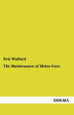 The Maintenance of Motor-Cars - Walford, Eric