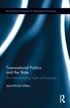 Transnational Politics and the State - Lafleur, Jean-Michel (University of Liege, Belgium)